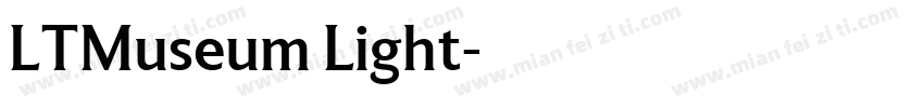 LTMuseum Light字体转换